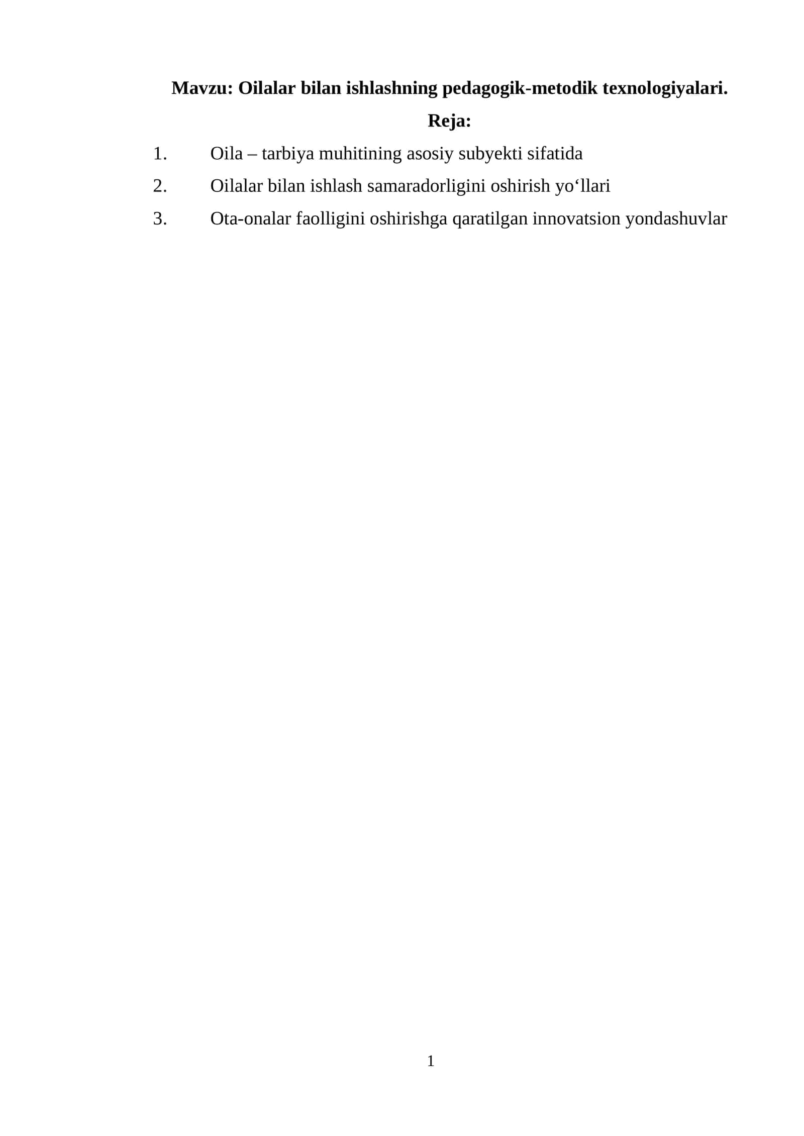 Oilalar bilan ishlashning pedagogik-metodik texnologiyalari.