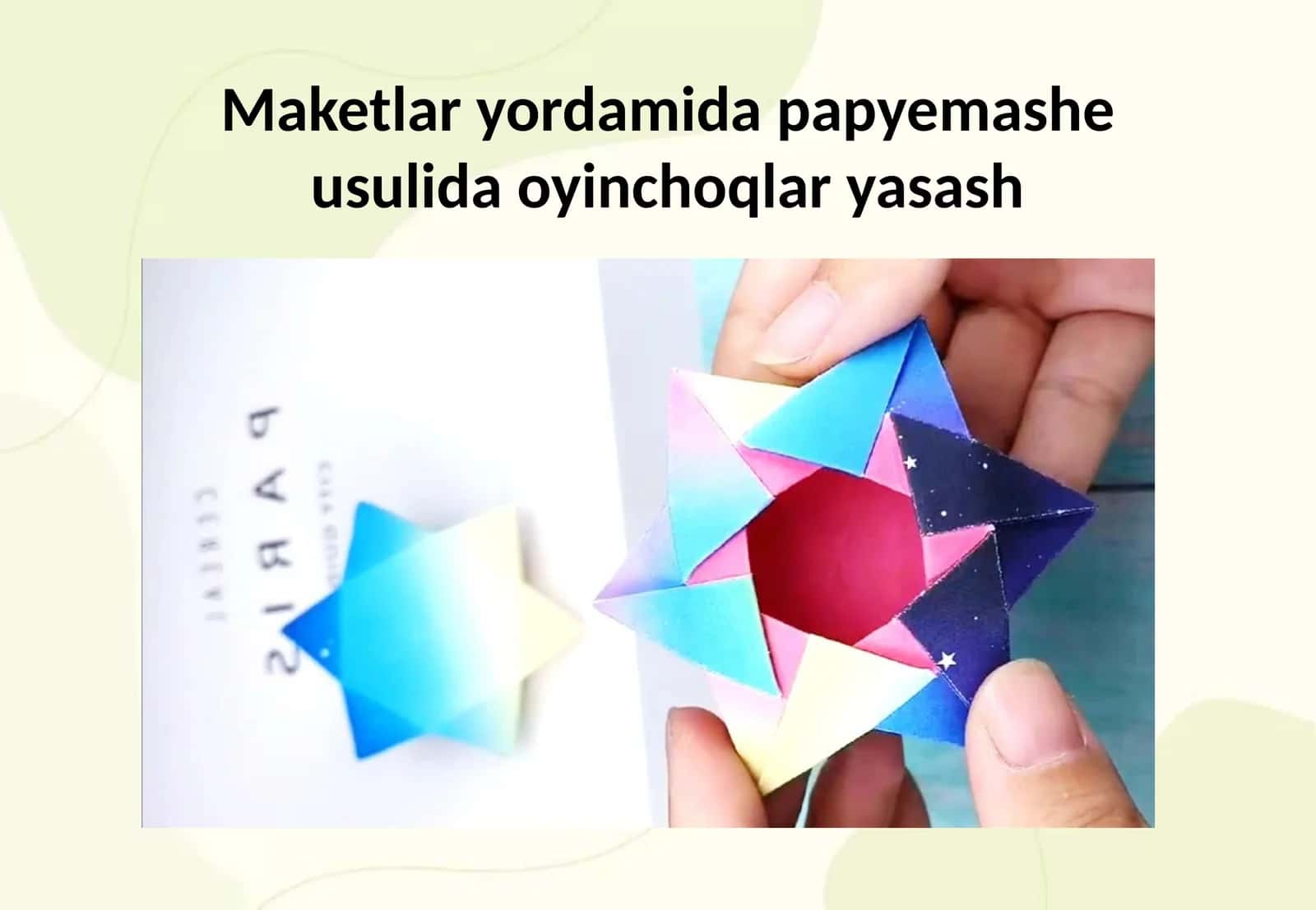 Maketlar yordamida papyemashe usulida oyinchoqlar yasash