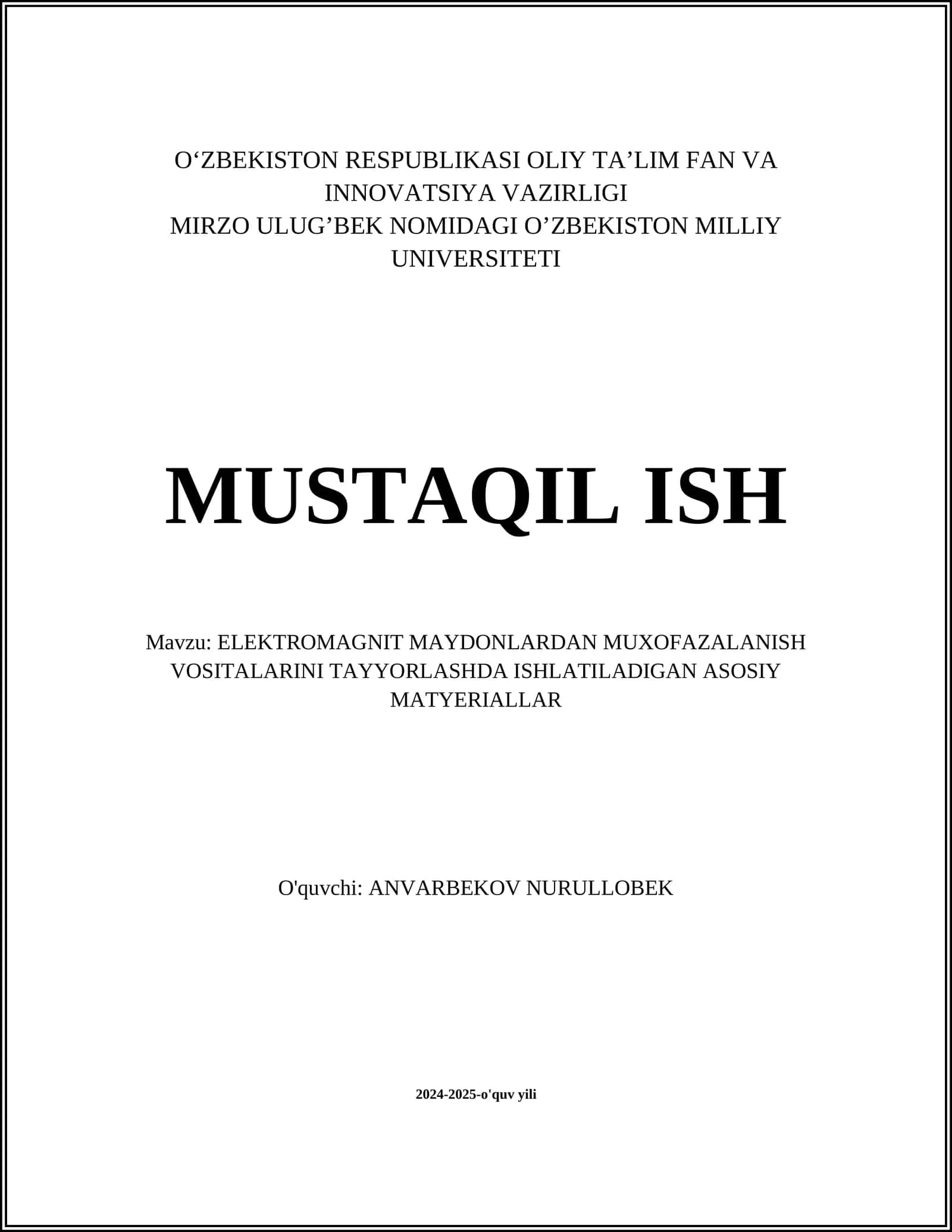 ELEKTROMAGNIT MAYDONLARDAN MUXOFAZALANISH VOSITALARINI TAYYORLASHDA ISHLATILADIGAN ASOSIY MATYERIALLAR