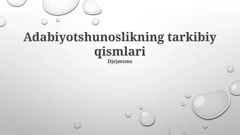 Adabiyotshunoslikning tarkibiy qismlari