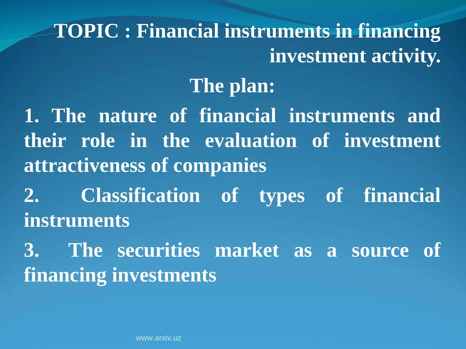 Financial instruments in financing investment activity