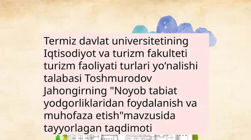 Noyob tabiat yodgorliklaridan foydalanish va muhofaza etish