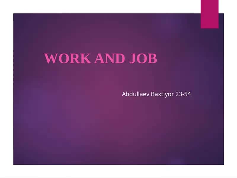 WORK AND JOB