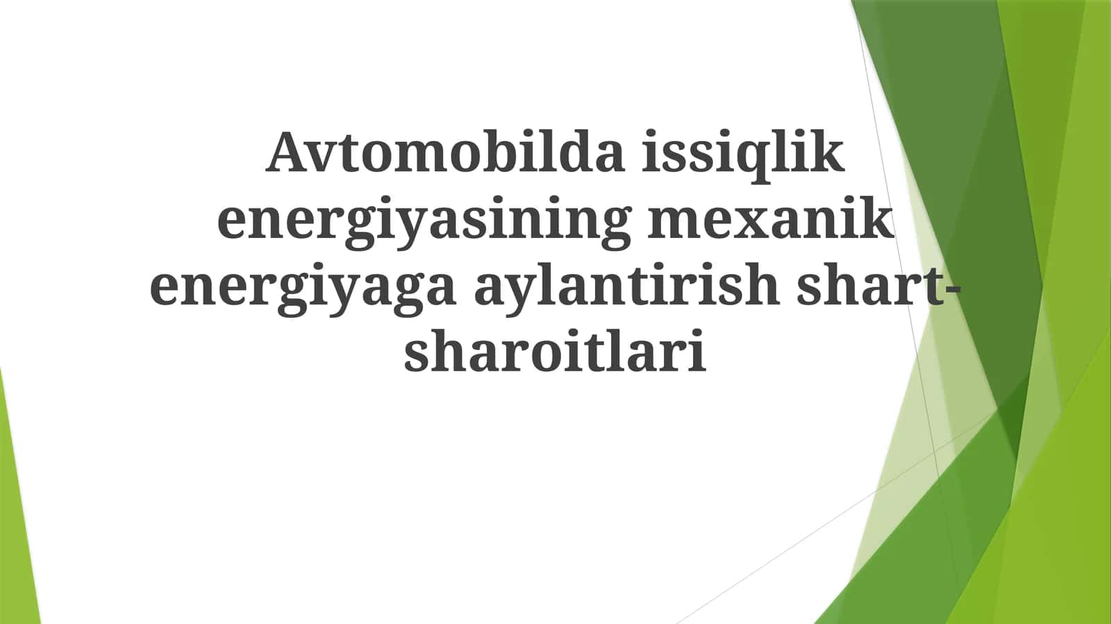 Issiqlikni mexanik energiyaga aylantirish