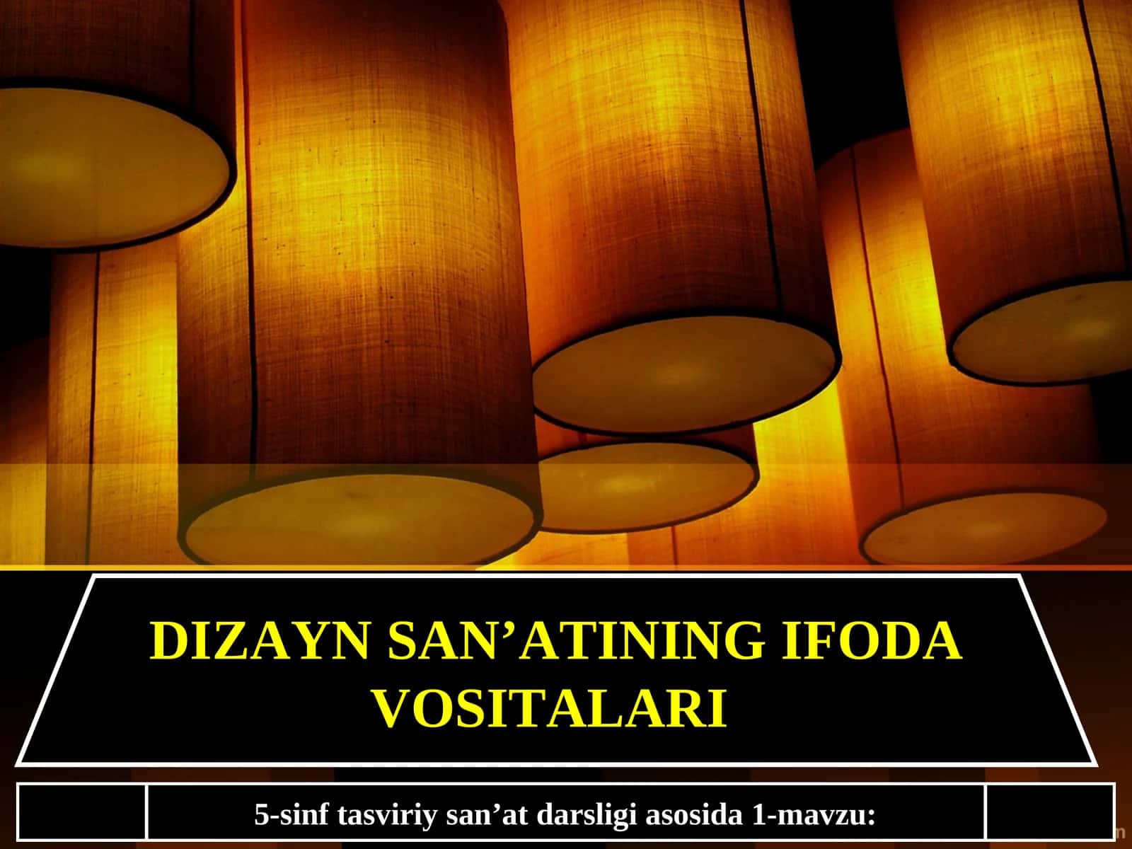 5-sinf Tasviriy san'at fanidan Dizayn san'atining ifoda vositalari taqdimoti