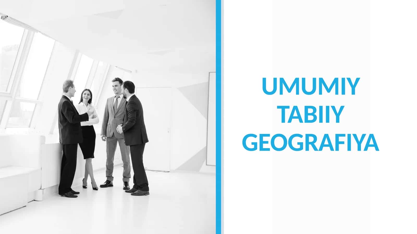Umumiy tabiiy geografiyaning Tadqiqot usullari