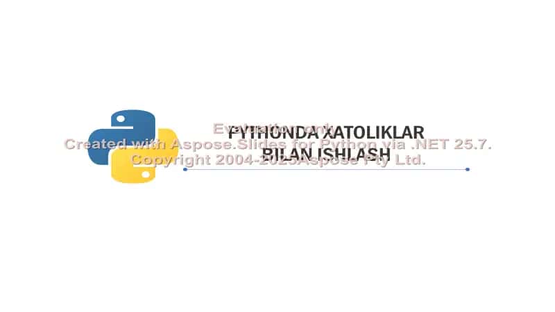 Python Xatoliklar Bilan Ishlash