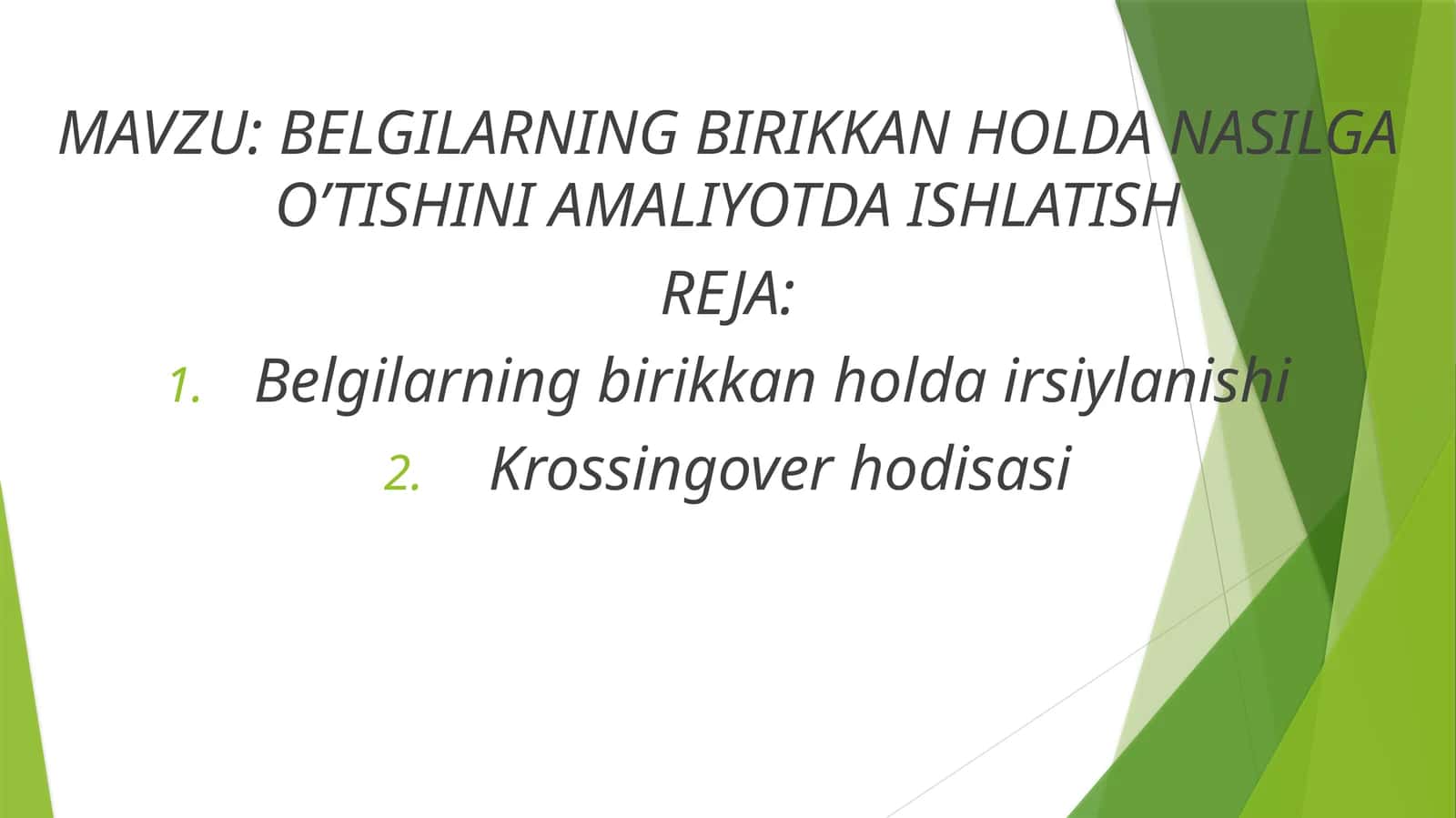 BELGILARNING BIRIKKAN HOLDA NASILGA O’TISHINI AMALIYOTDA ISHLATISH