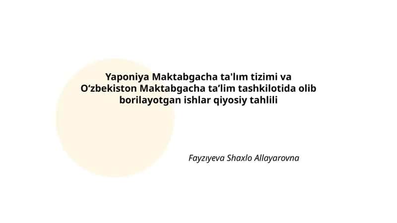 Yaponiya va Oʻzbekiston Maktabgacha Ta'lim Tizimi
