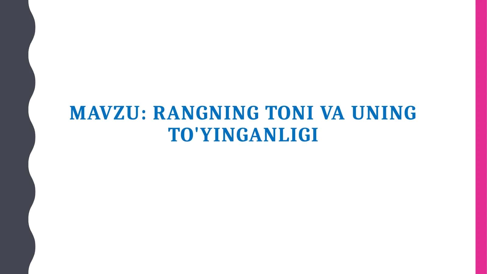 Rangning toniva uning to'yinganligi