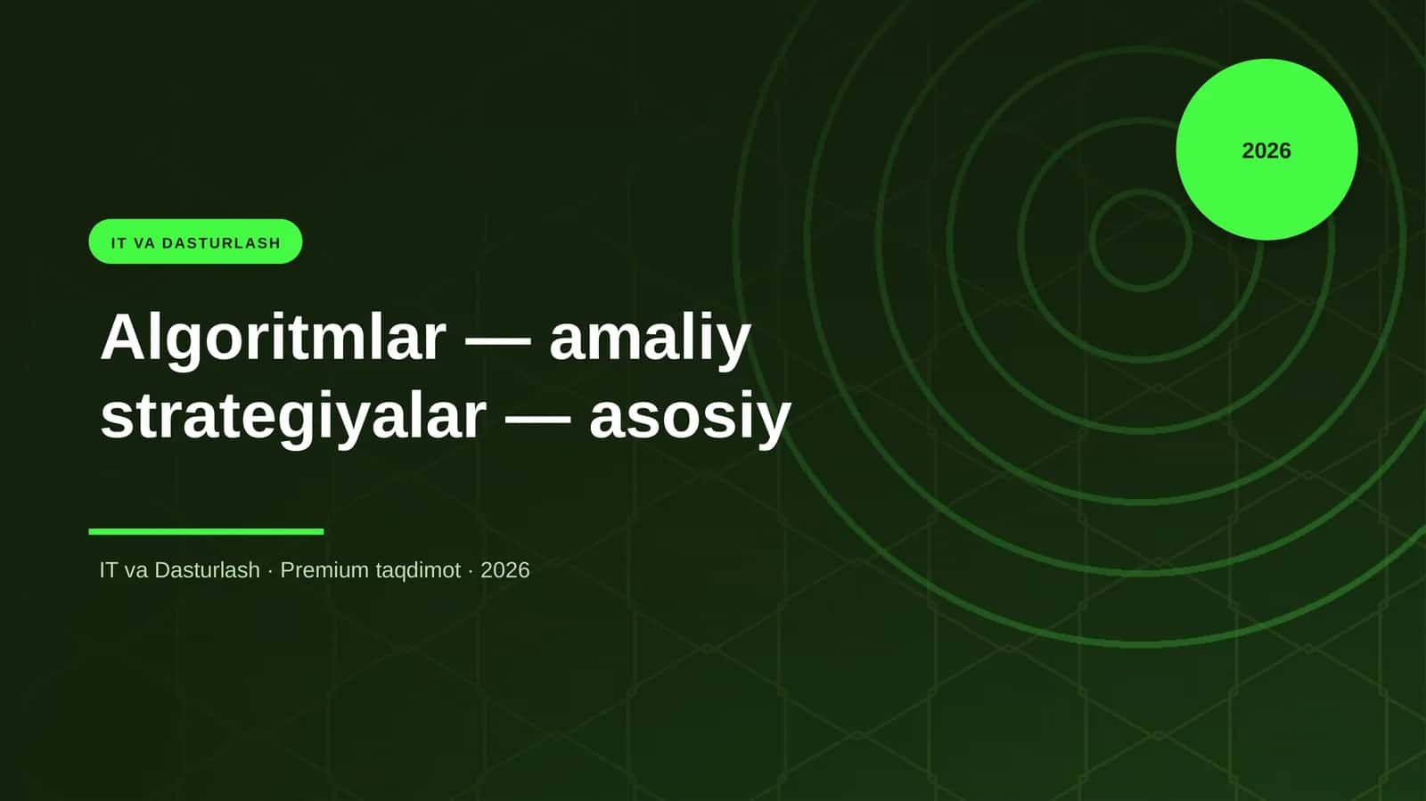 Algoritmlar — amaliy strategiyalar — asosiy