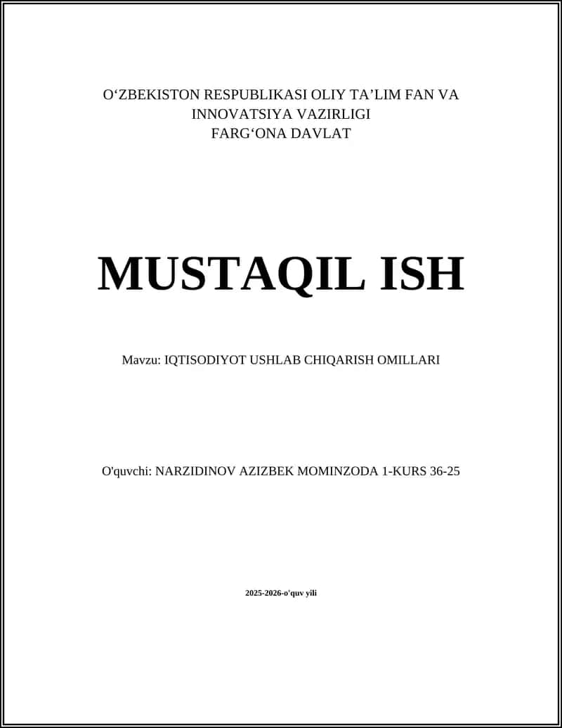 IQTISODIYOT USHLAB CHIQARISH OMILLARI