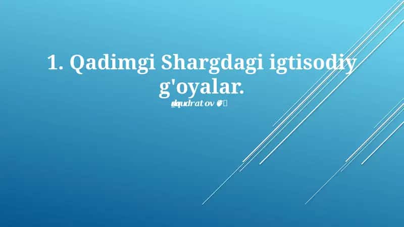 Qadimgi Shargdagi igtisodiy g'oyalar