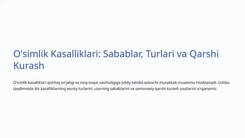 O'simlik Kasalliklari: Sabablar, Turlari va Qarshi Kurash
