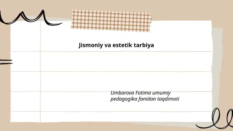 Jismoniy va estetik tarbiya