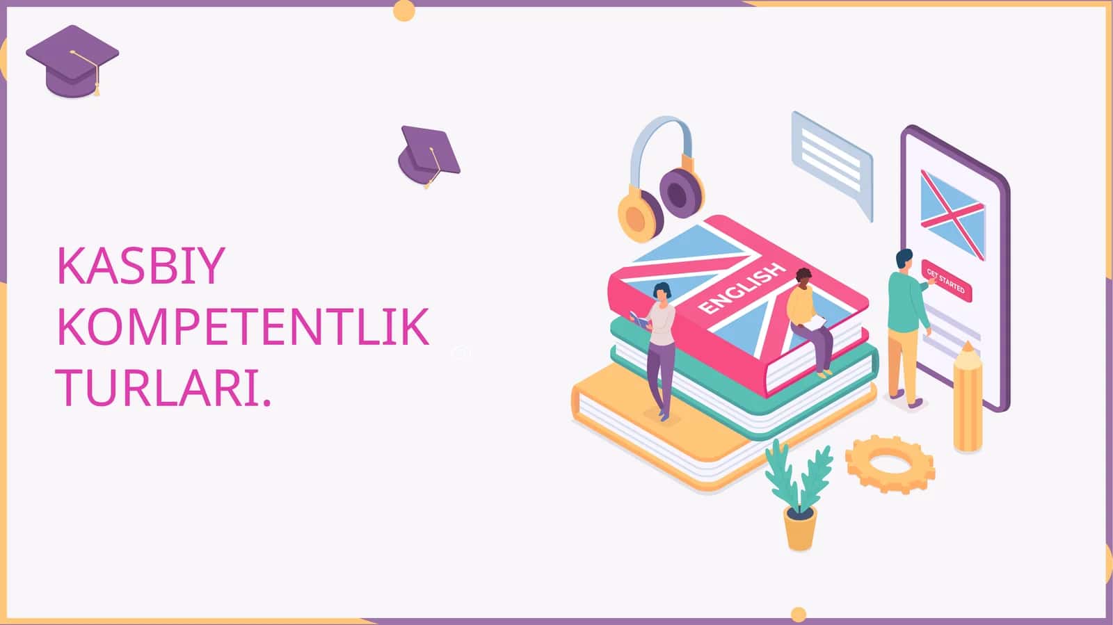 Kasbiy kompetentlik turlari