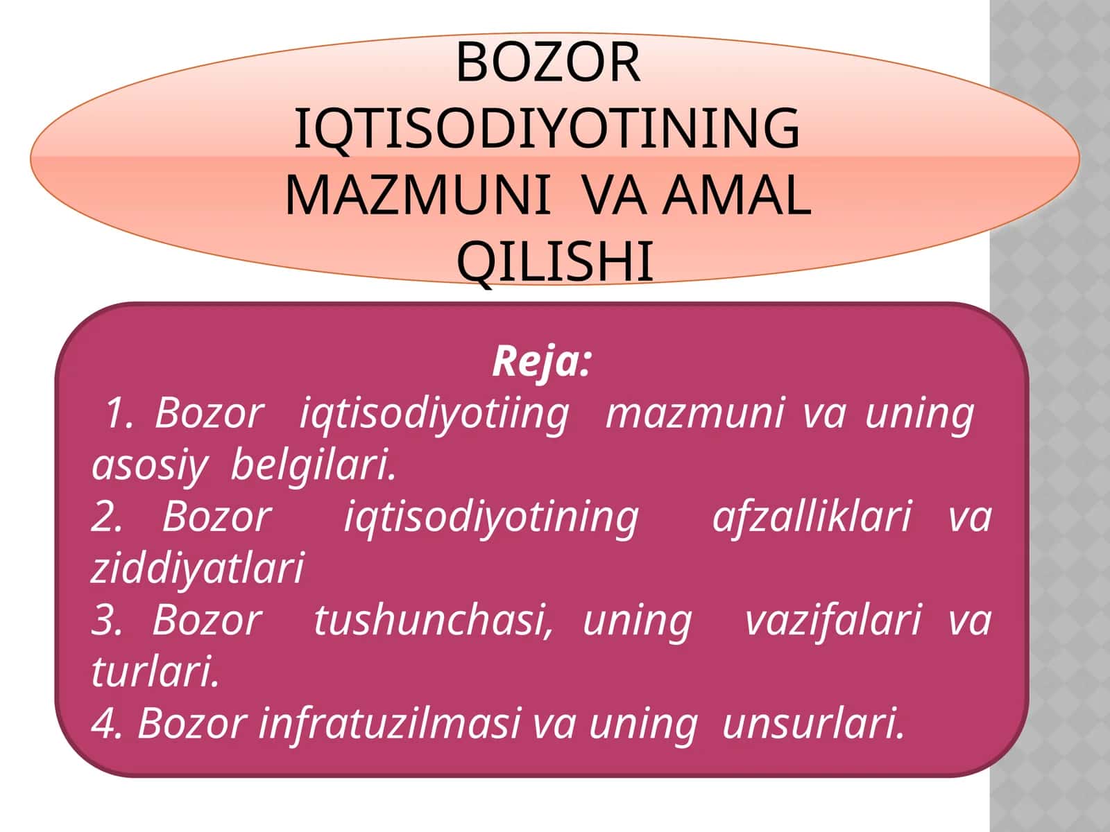 BOZOR IQTISODIYOTINING MAZMUNI