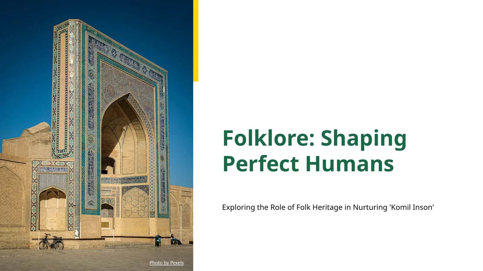Folklore: Shaping Perfect Humans