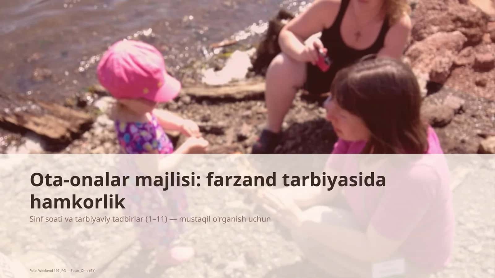 Ota-onalar majlisi: farzand tarbiyasida hamkorlik