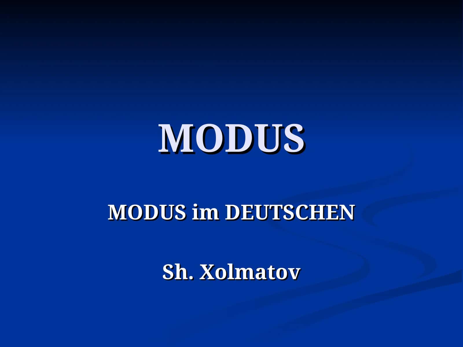 MODUS im DEUTSCHEN