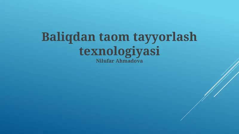 Baliqdan taom tayyorlash texnologiyasi