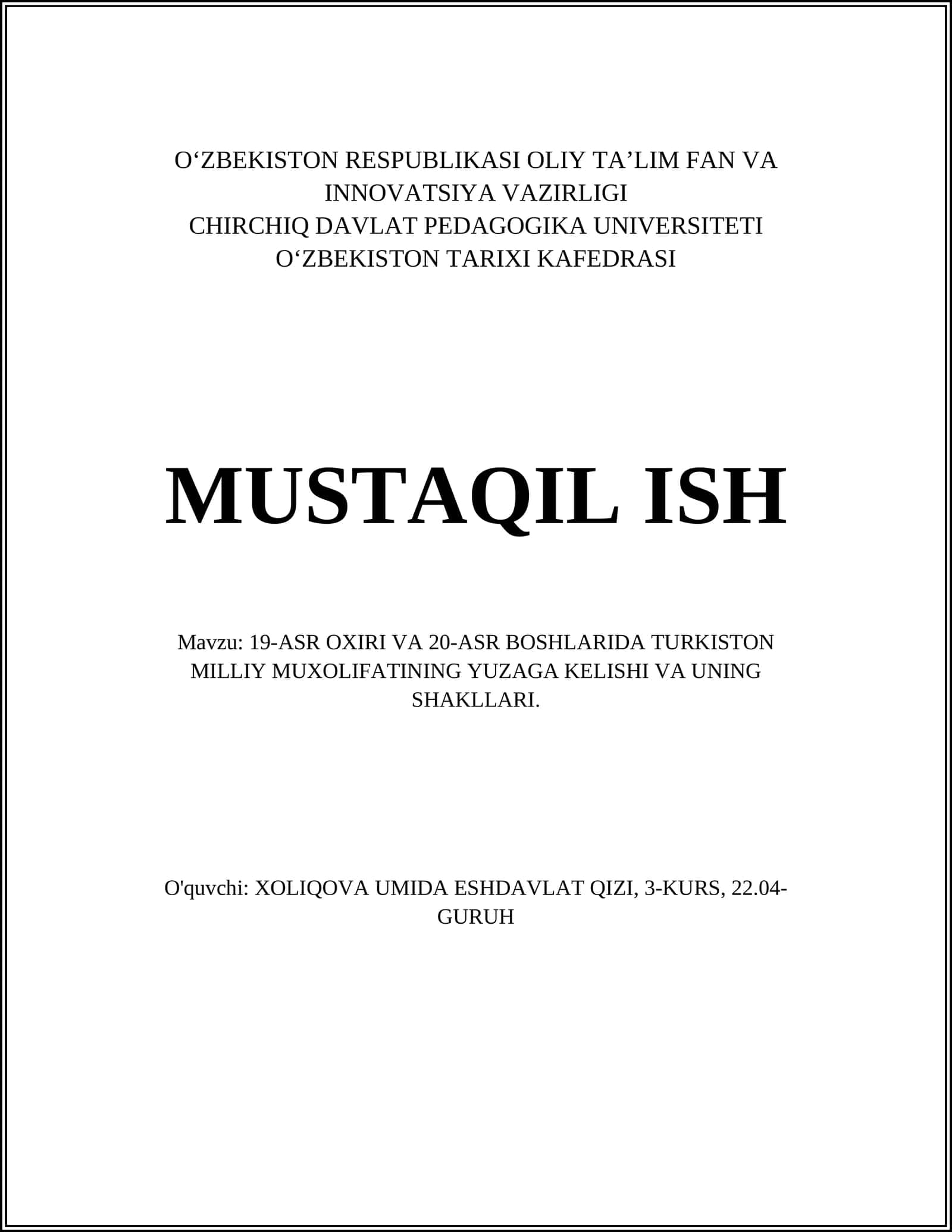 19-ASR OXIRI VA 20-ASR BOSHLARIDA TURKISTON MILLIY MUXOLIFATINING YUZAGA KELISHI VA UNING SHAKLLARI