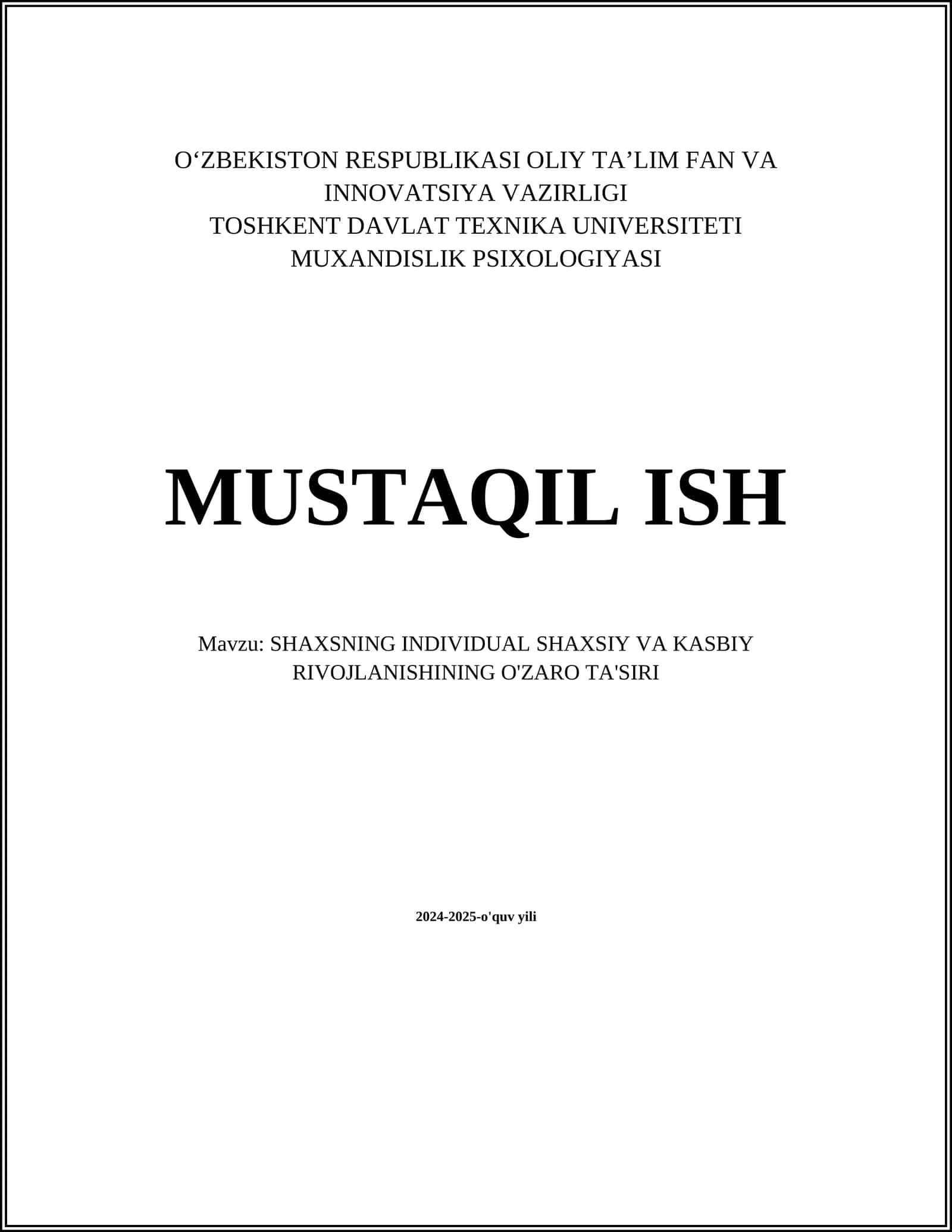 SHAXSNING INDIVIDUAL SHAXSIY VA KASBIY RIVOJLANISHINING O'ZARO TA'SIRI