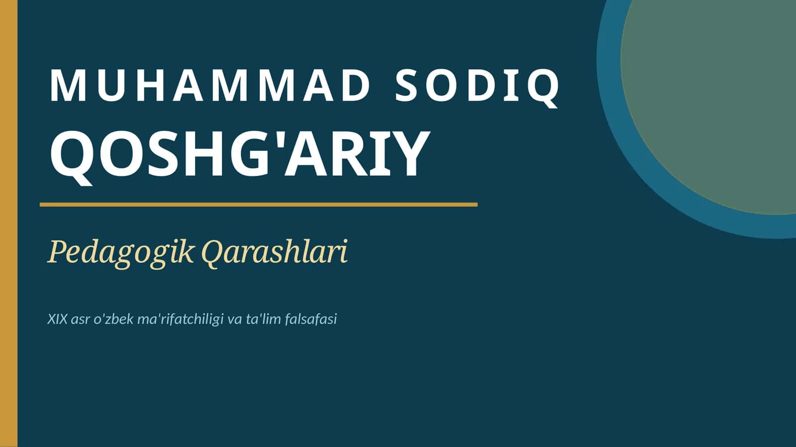 Pedagogik Qarashlari