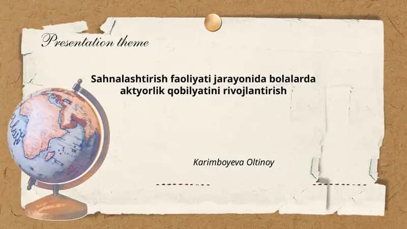 Sahnalashtirish faoliyati jarayonida bolalarda aktyorlik qobilyatini rivojlantirish