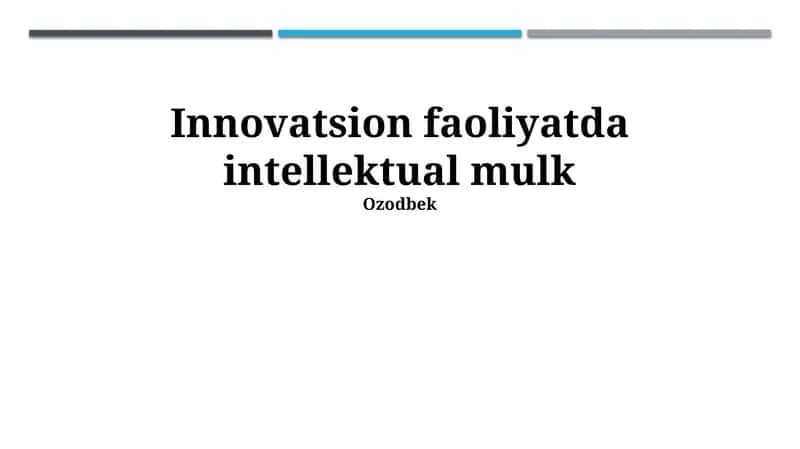 Intellektual Mulkiy Huquq va Innovatsiyalarni Kommersializatsiya Qilish
