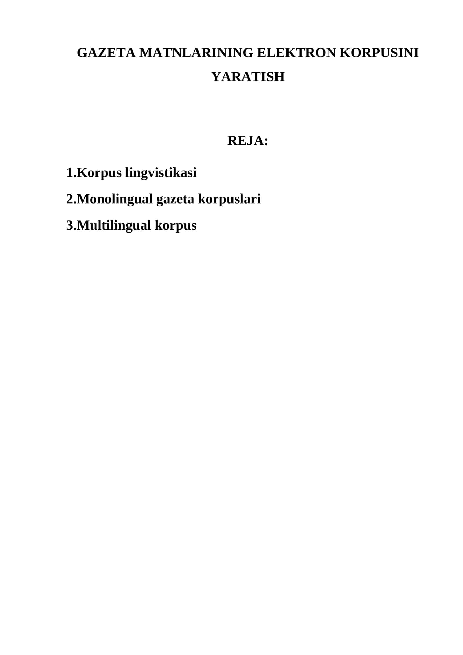 GAZETA MATNLARINING ELEKTRON KORPUSINI YARATISH