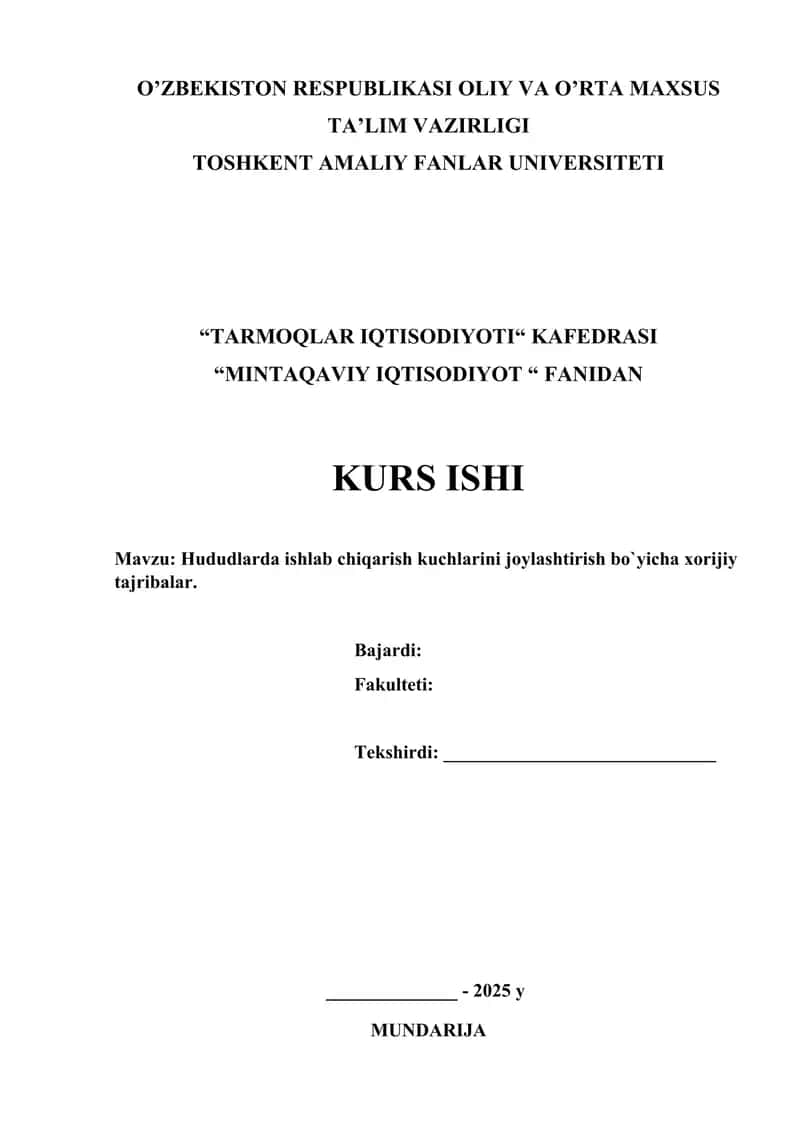 Hududlarda ishlab chiqarish kuchlarini joylashtirish bo`yicha xorijiy tajribalar