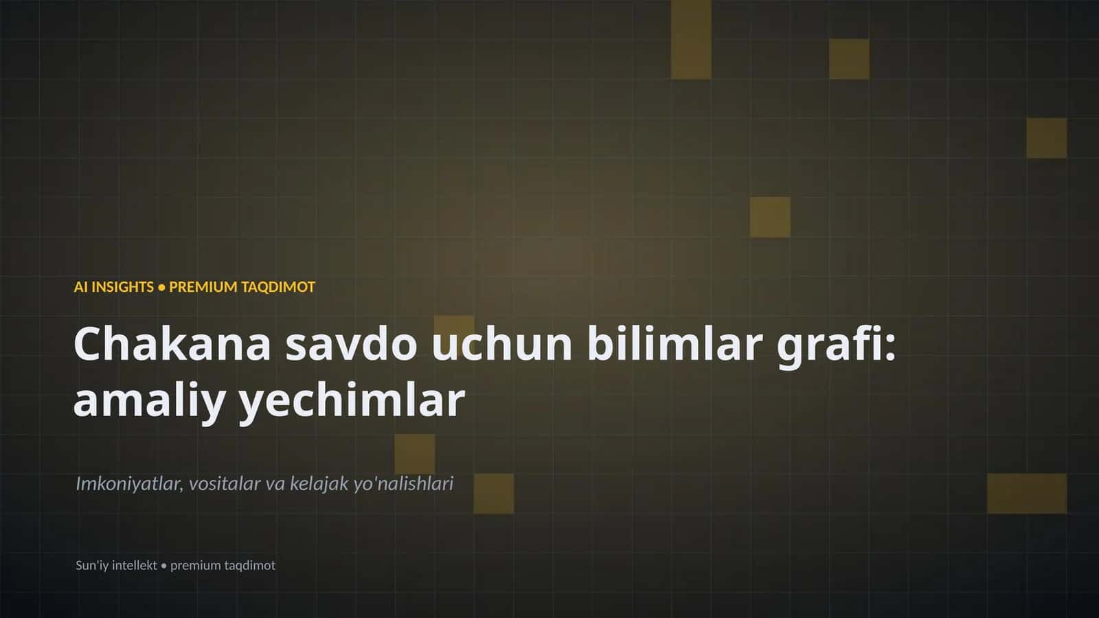 AI INSIGHTS • PREMIUM TAQDIMOT