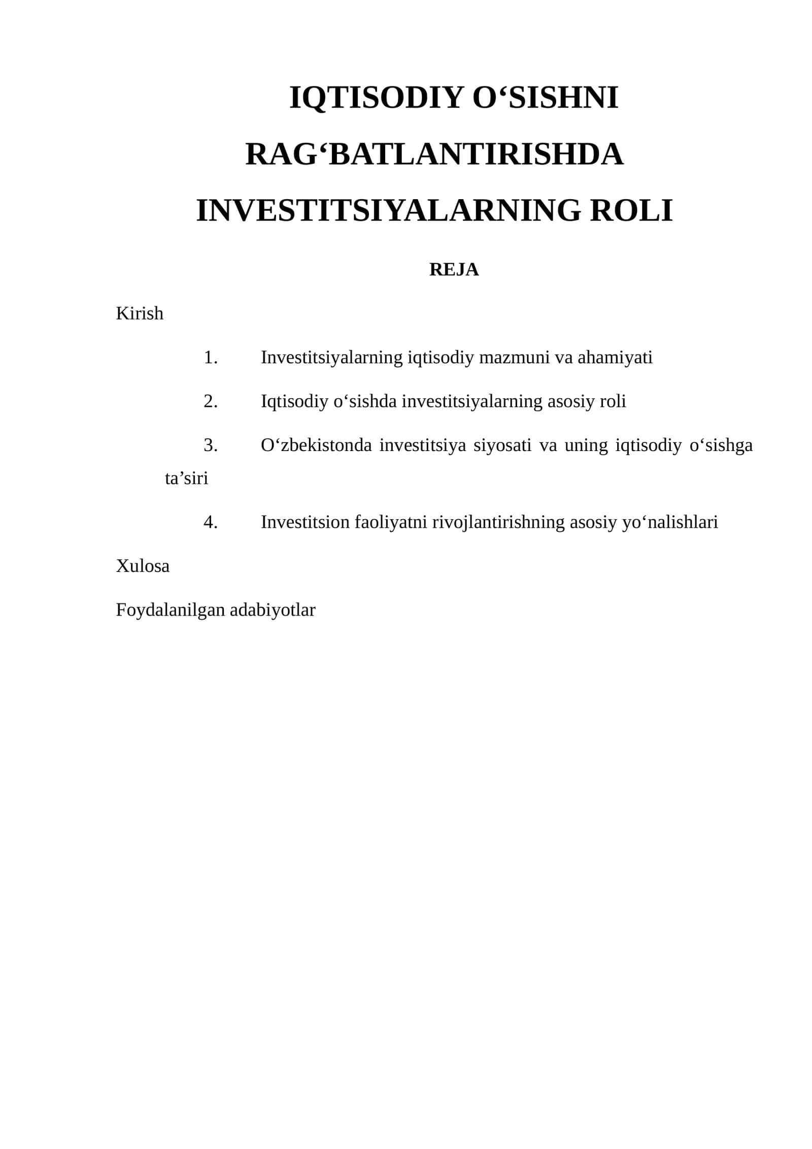 IQTISODIY O‘SISHNI RAG‘BATLANTIRISHDA INVESTITSIYALARNING ROLI