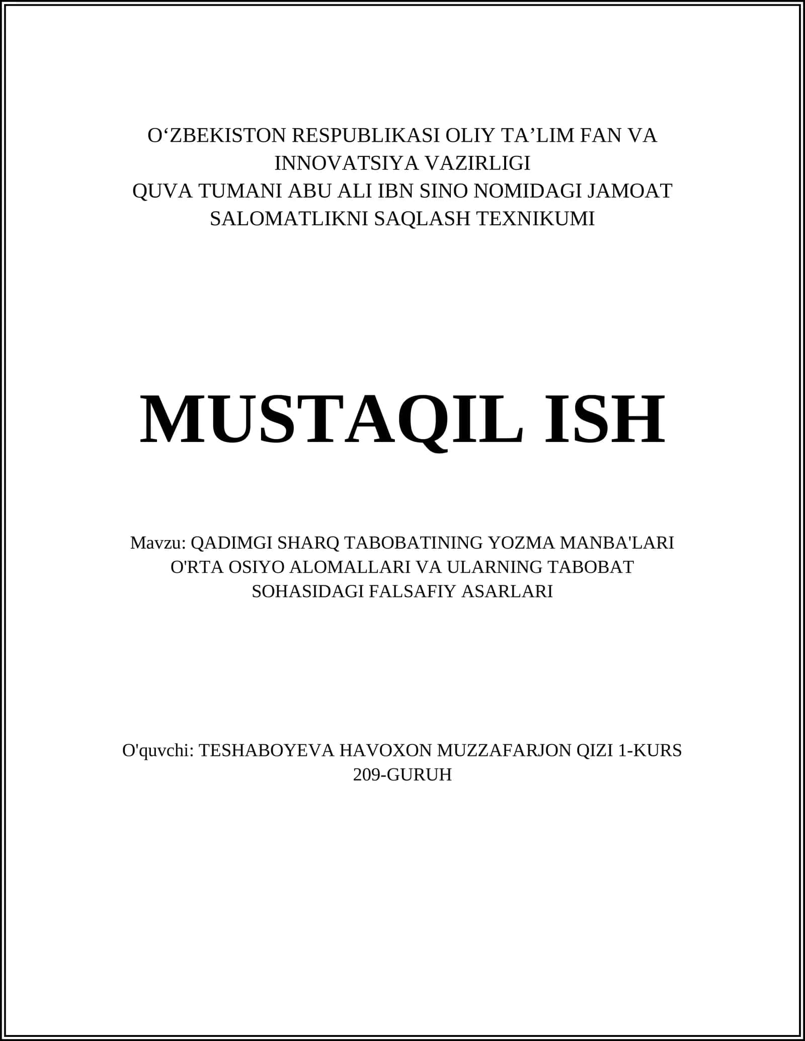 QADIMGI SHARQ TABOBATINING YOZMA MANBA'LARI O'RTA OSIYO ALOMALLARI VA ULARNING TABOBAT SOHASIDAGI FALSAFIY ASARLARI