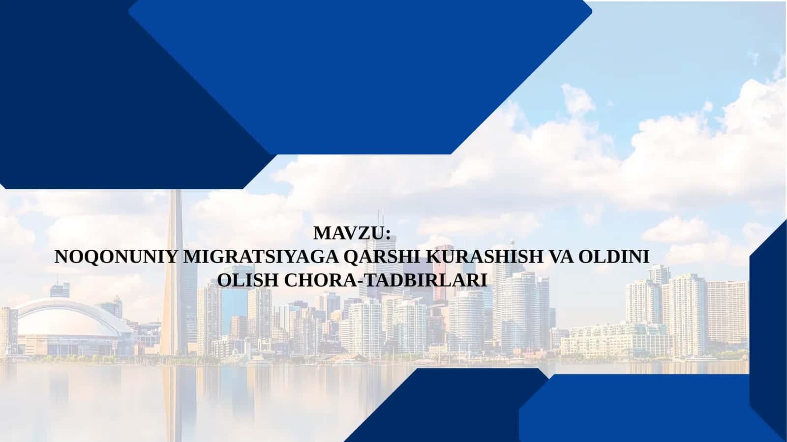 NOQONUNIY MIGRATSIYAGA QARSHI KURASHISH VA OLDINI OLISH CHORA-TADBIRLARI