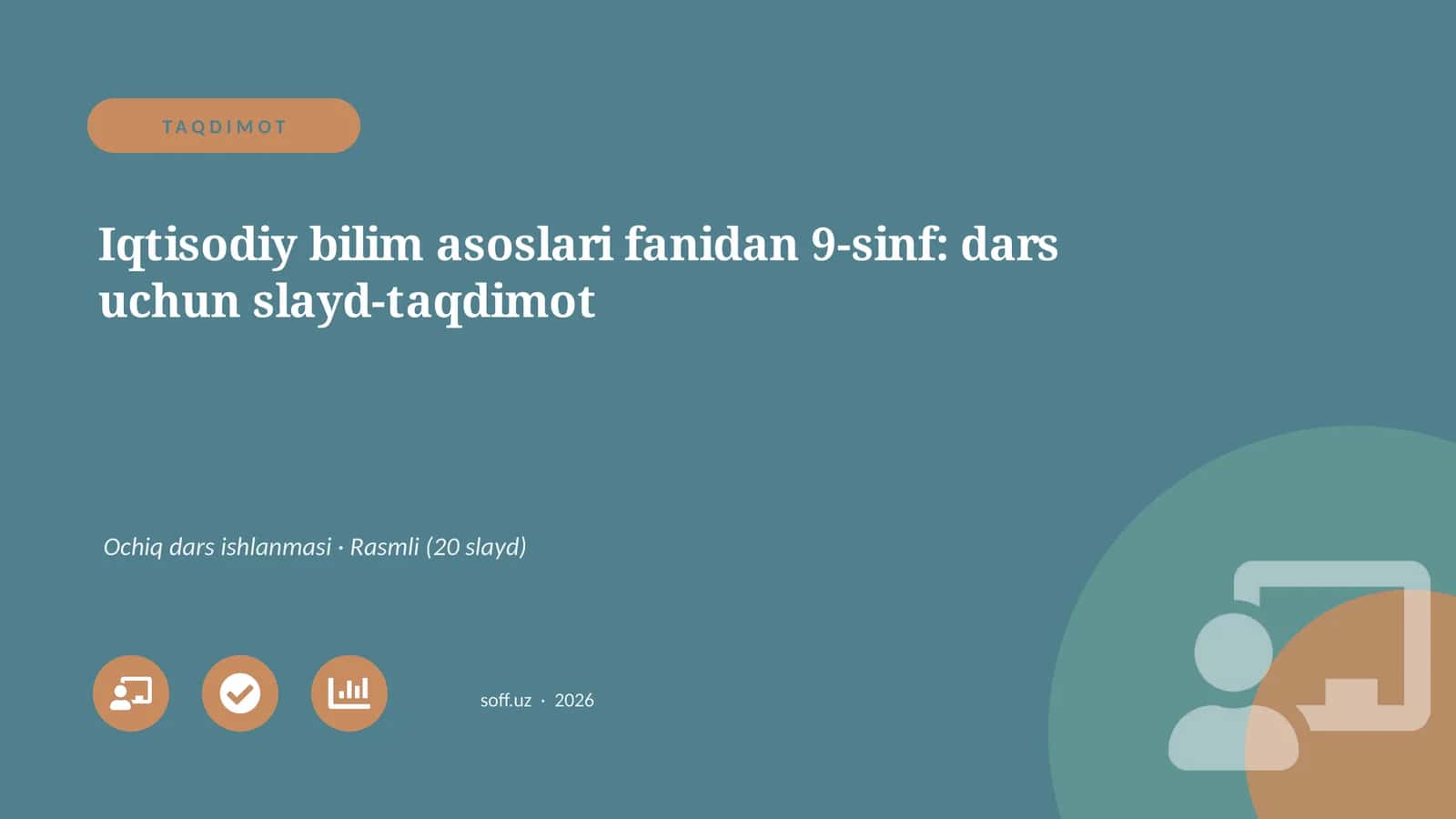 Iqtisodiy bilim asoslari fanidan 9-sinf: dars uchun slayd-taqdimot