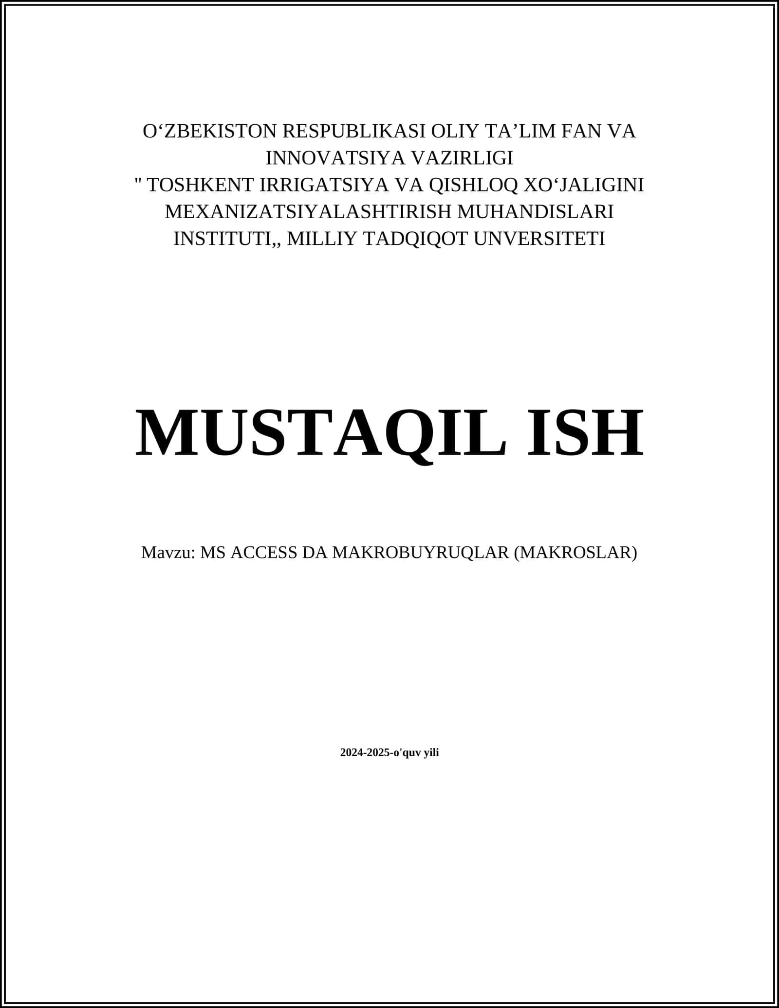MS ACCESS DA MAKROBUYRUQLAR (MAKROSLAR)