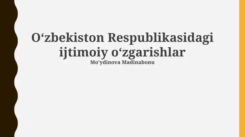 Oʻzbekiston Respublikasidagi ijtimoiy oʻzgarishlar