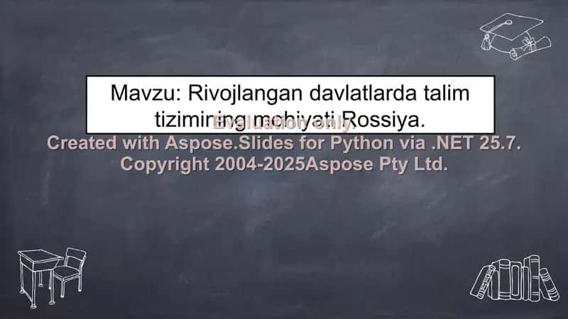 Rivojlangan davlatlarda talim tizimining mohiyati Rossiya