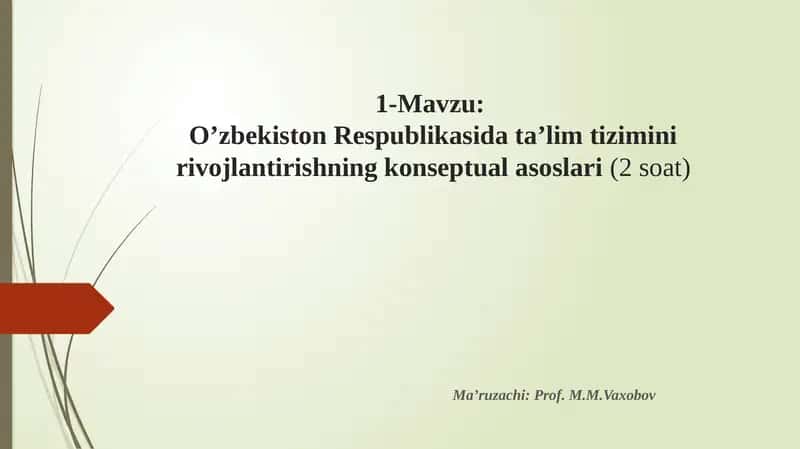 O'zbekiston Respublikasi ta'lim tizimining rivojlantirishning konseptual asoslari