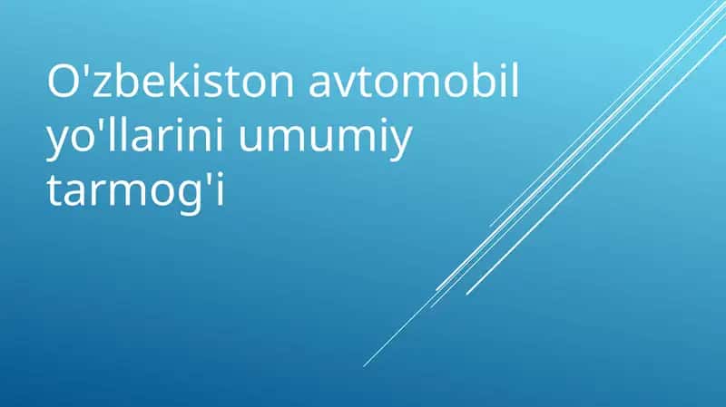 O'zbekiston avtomobil yo'llarini umumiy tarmog'i