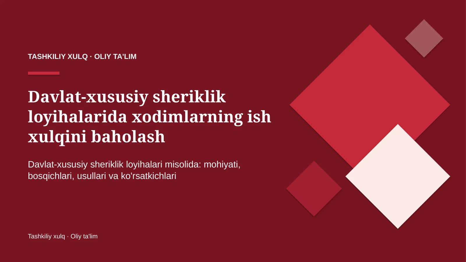 Davlat-xususiy sheriklik loyihalarida xodimlarning ish xulqini baholash