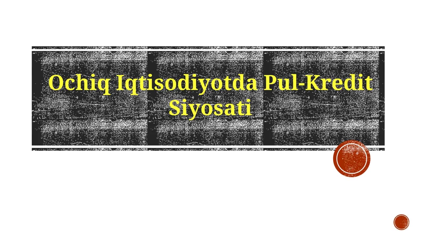 Ochiq Iqtisodiyotda Pul-Kredit Siyosati