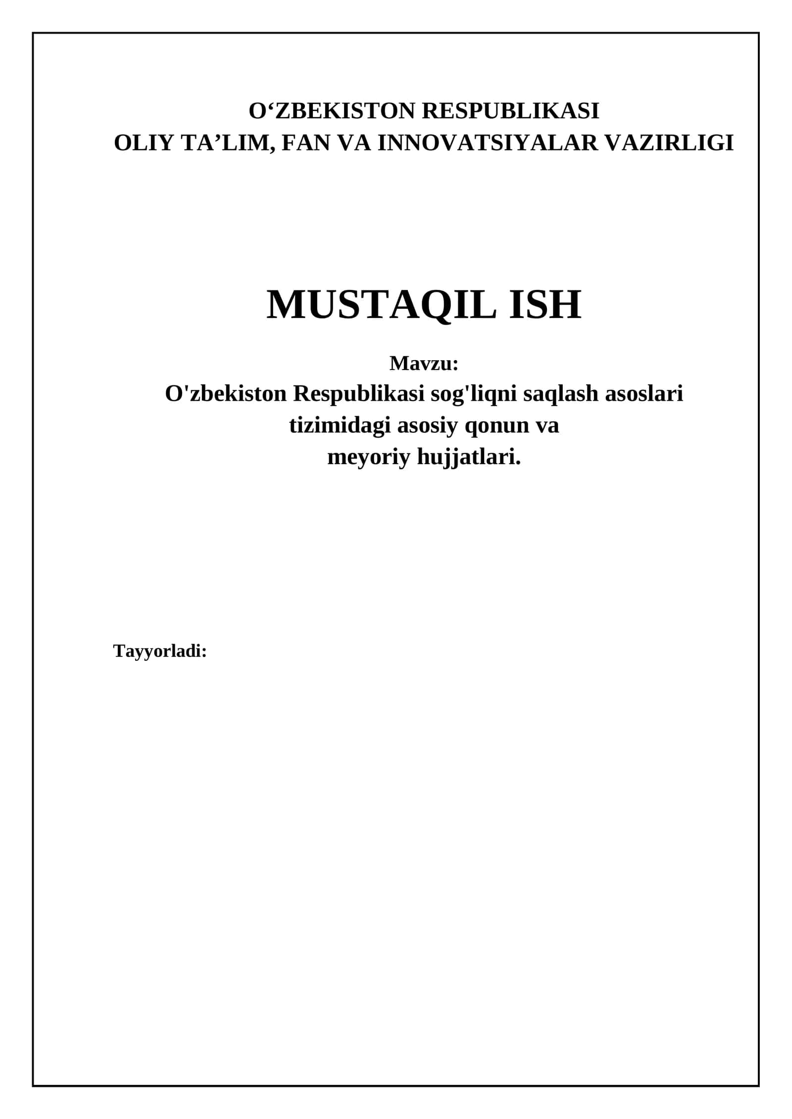O'zbekiston Respublikasi sog'liqni saqlash tizimining konstitutsiyaviy asoslari va fuqarolarning tibbiy yordam olish huquqlari