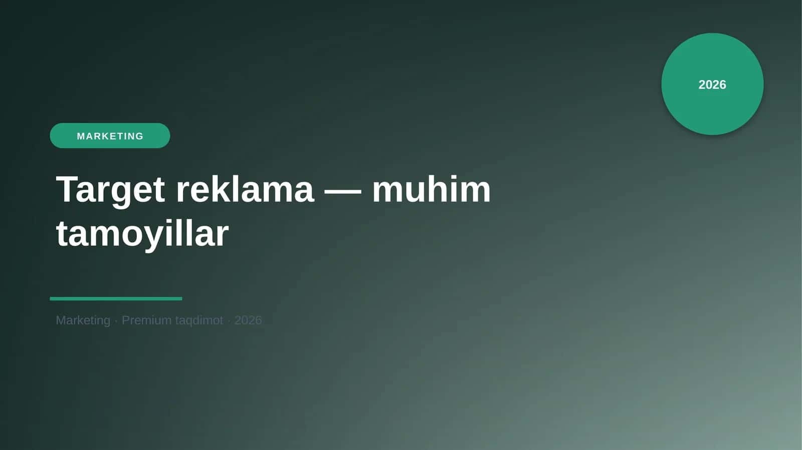 Target reklama — muhim tamoyillar