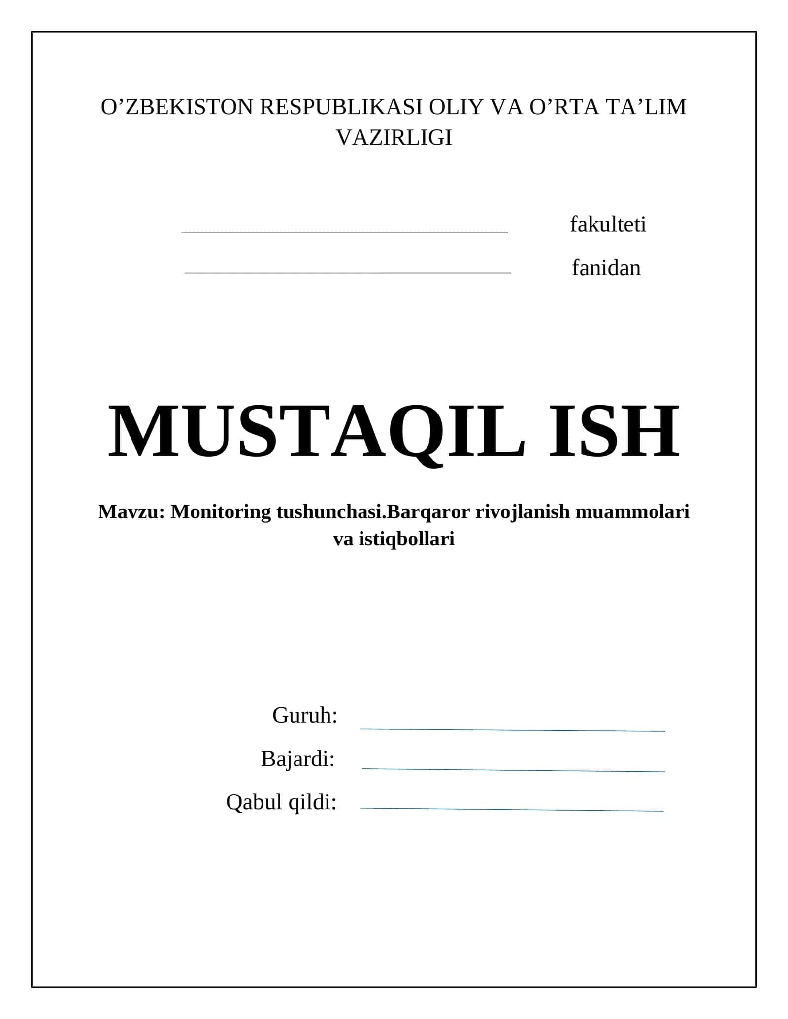 Monitoring tushunchasi.Barqaror rivojlanish muammolari va istiqbollari