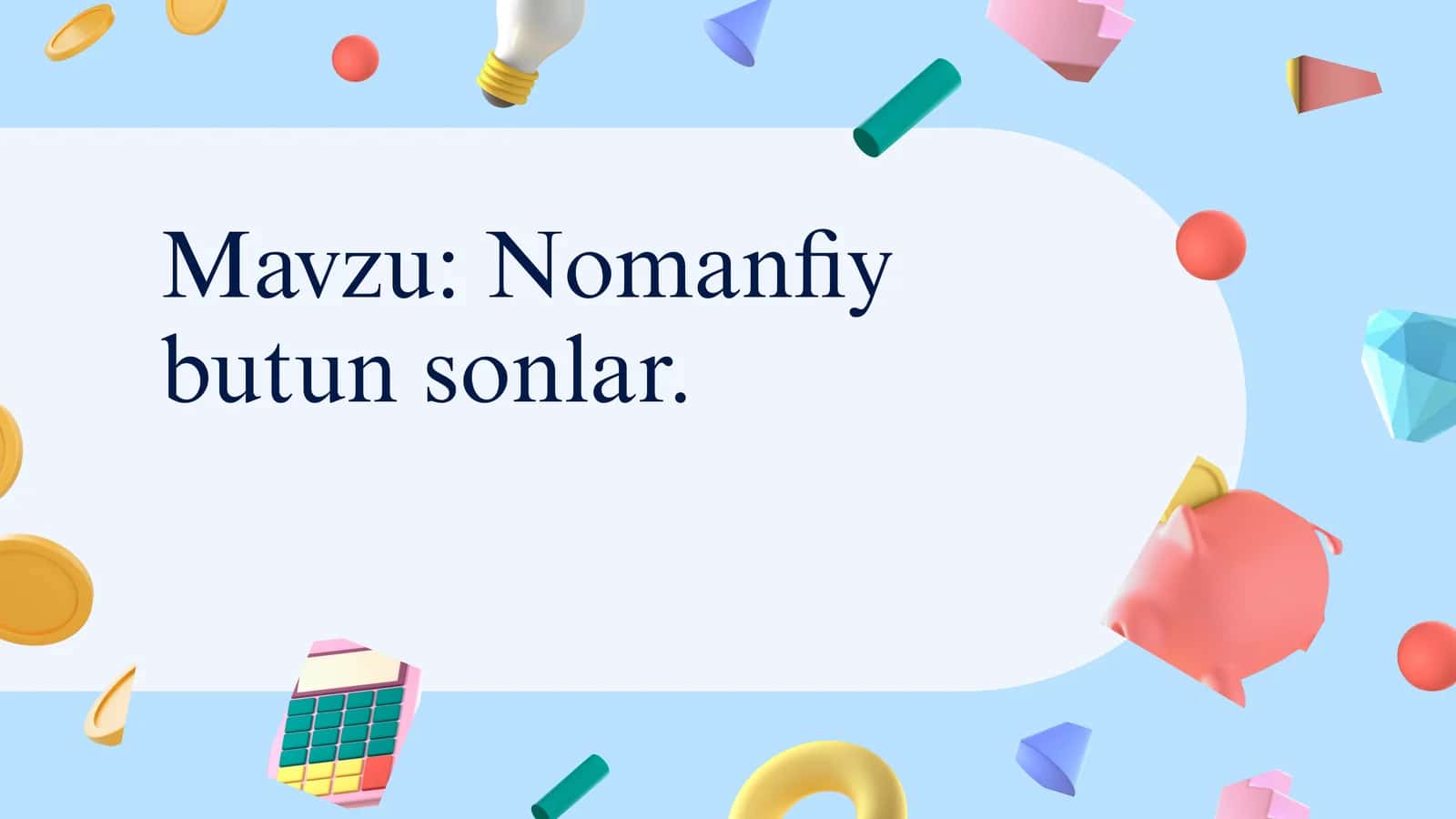 Nomanfiy butun sonlar