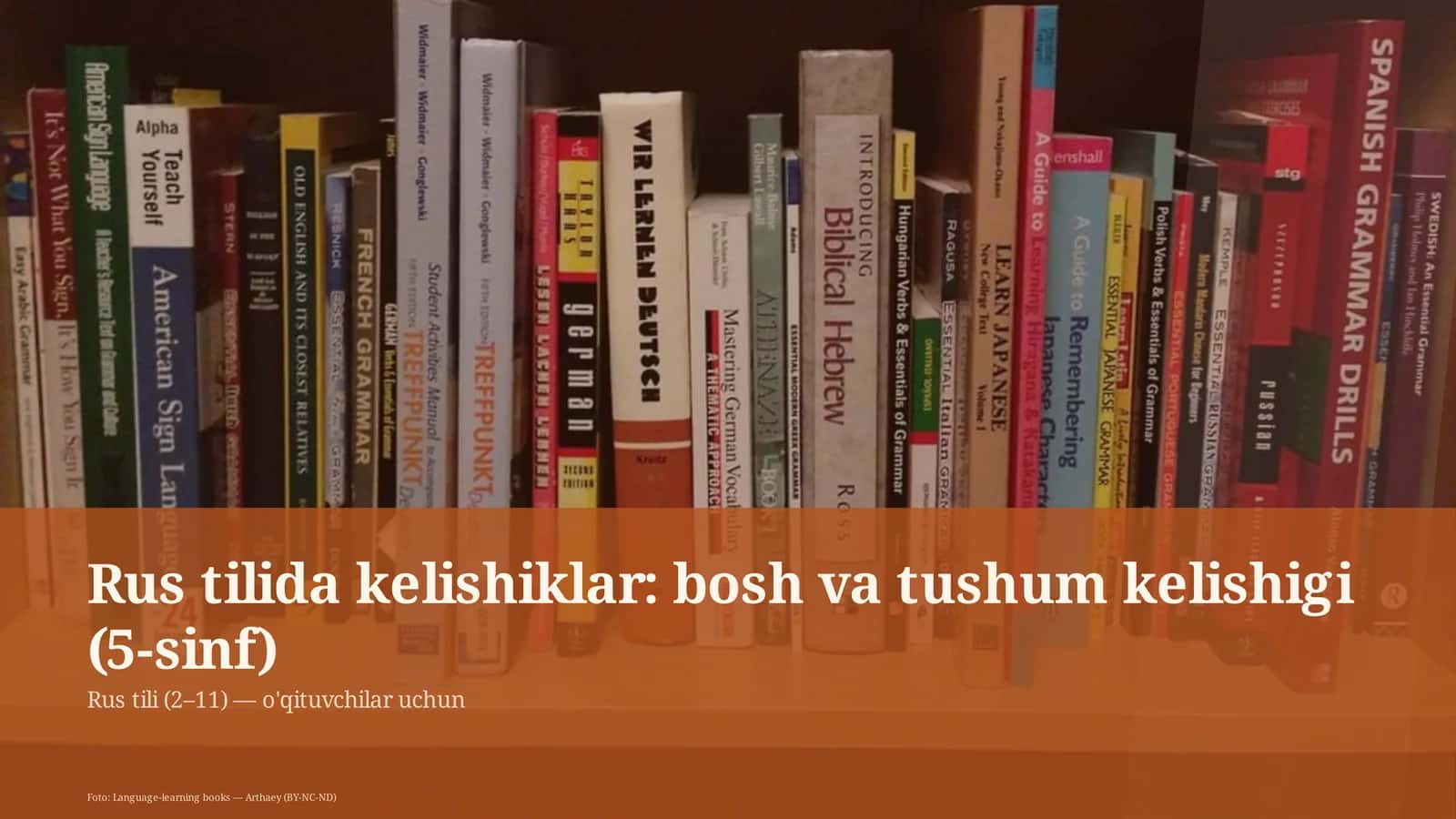 Rus tilida kelishiklar: bosh va tushum kelishigi (5-sinf)