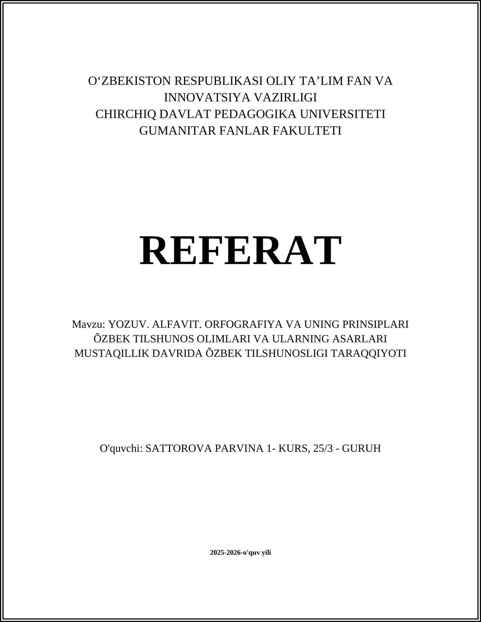 YOZUV. ALFAVIT. ORFOGRAFIYA VA UNING PRINSIPLARI